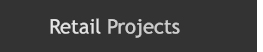 Retail Projects