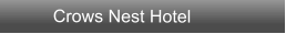 Crows Nest Hotel